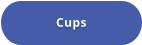 Cups